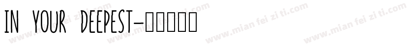 In your deepest字体转换